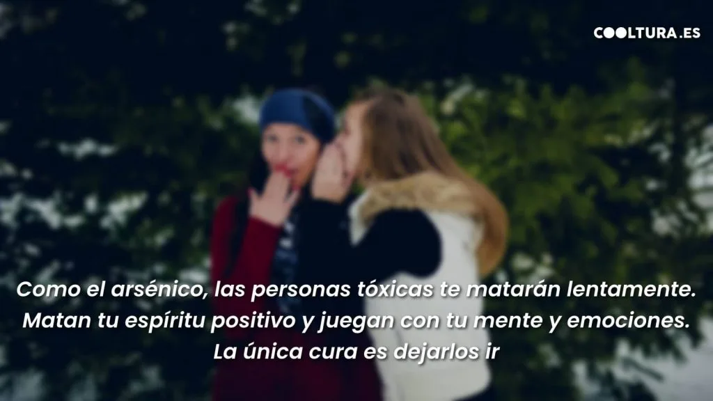 Frases contra chismes, cotilleos y gente tóxica. 5 Frases – 6